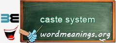 WordMeaning blackboard for caste system